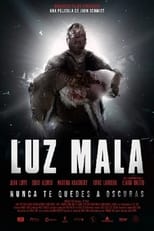 Poster de la película Luz Mala