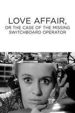Poster de la película Love Affair, or the Case of the Missing Switchboard Operator