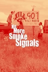 Poster de la película No More Smoke Signals