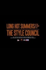 Poster de la película Long Hot Summers: The Story of The Style Council