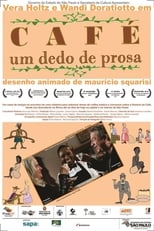 Poster de la película Café, um Dedo de Prosa