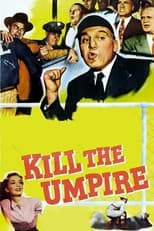 Poster de la película Kill the Umpire