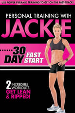 Poster de la película Personal Training With Jackie: 30 Day Fast Start