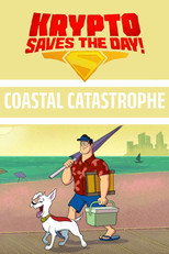 Poster de la película Krypto Saves the Day!: Coastal Catastrophe
