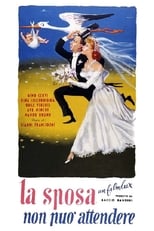 Poster de la película La sposa non può attendere