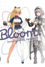 Poster de la película hololive IDOL PROJECT 1st Live.『Bloom,』