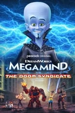 Poster de la película Megamind vs. the Doom Syndicate