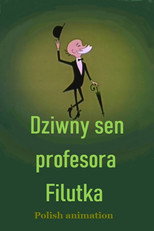 Poster de la película Dziwny sen profesora Filutka