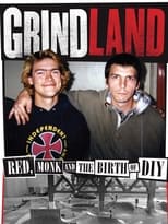 Poster de la película Grindland – Red, Monk and the Birth of DIY