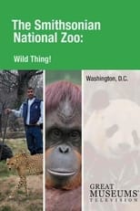 Poster de la película Wild Thing! The Smithsonian National Zoo