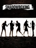 Poster de la película Shadowboxing