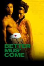 Poster de la película Better Mus' Come