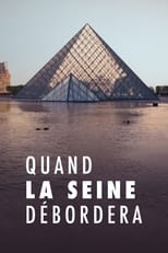 Poster de la película Quand la Seine débordera