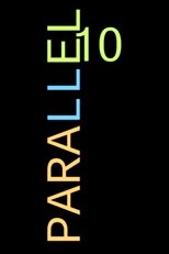 Poster de la película Parallel 10