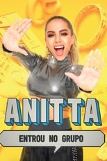 Poster de la serie Anitta Entrou no Grupo