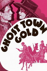 Poster de la película Ghost Town Gold