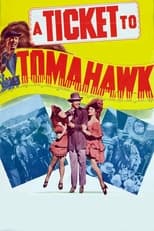 Poster de la película A Ticket to Tomahawk