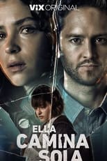 Poster de la serie Ella Camina Sola