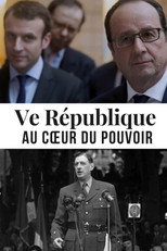 Poster de la película Ve République, au cœur du pouvoir