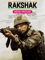 Poster de la película Rakshak - India's Braves