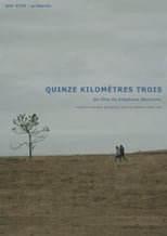 Poster de la película Quinze kilomètres trois