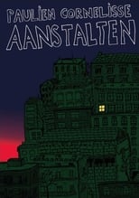 Poster de la película Paulien Cornelisse: Aanstalten