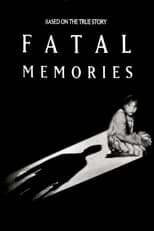 Poster de la película Fatal Memories