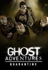 Poster de la serie Ghost Adventures: Quarantine