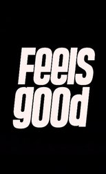 Poster de la película Feels Good