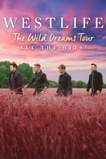 Poster de la película Westlife: The Wild Dreams Tour (Live at Wembley Stadium)