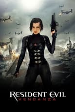 Poster de la película Resident Evil: Venganza