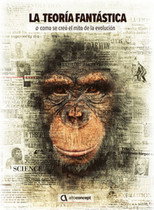 Poster de la película La teoría fantástica (o cómo se creó el mito de la evolución)