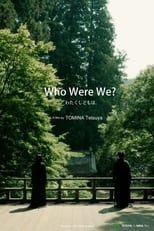 Poster de la película Who Were We?