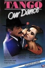 Poster de la película Tango: Our Dance