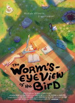 Poster de la película The Worm's-Eye View of the Bird