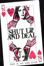 Poster de la película Shut Up and Deal