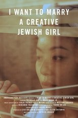 Poster de la película I Want to Marry a Creative Jewish Girl