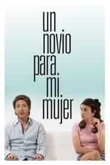 Poster de la película Un novio para mi mujer