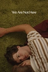 Poster de la película We Are Not Here