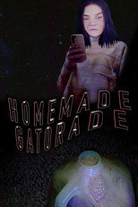 Poster de la película Homemade Gatorade