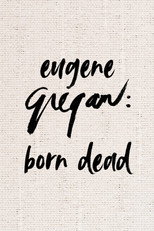 Poster de la película Eugene Gregan: Born Dead
