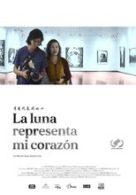 Poster de la película The Moon Represents My Heart