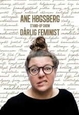 Poster de la película Ane Høgsberg: Dårlig Feminist