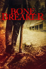 Poster de la película Bone Breaker