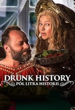 Poster de la serie Drunk History: Pół litra historii