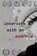 Poster de la película Interview with an Android