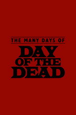 Poster de la película The Many Days of Day of the Dead
