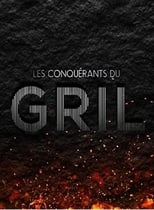 Poster de la serie Les conquérants du gril