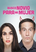 Poster de la película Busco novio para mi mujer