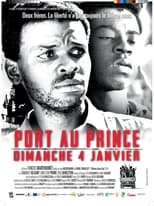 Poster de la película Port-au-Prince, dimanche 4 janvier